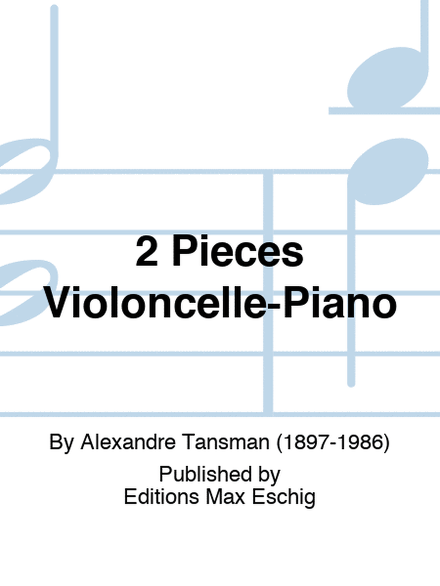 2 Pieces Violoncelle-Piano