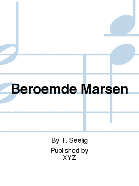 Beroemde Marsen