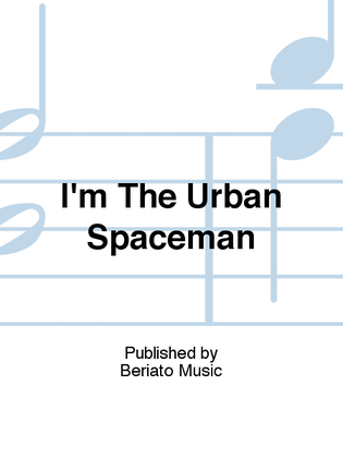 Book cover for I'm The Urban Spaceman