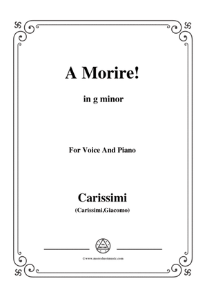 Book cover for Carissimi-A Morire,from 'A Cantata',in g minor,for Voice and Piano