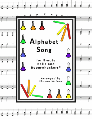 Alphabet Song (for 8-note Bells and Boomwhackers with Black and White Notes)