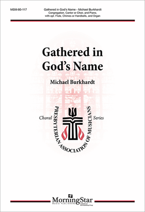 Gathered in God's Name (Cantor/Choral Score)