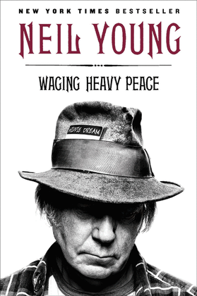 Book cover for Neil Young: Waging Heavy Peace
