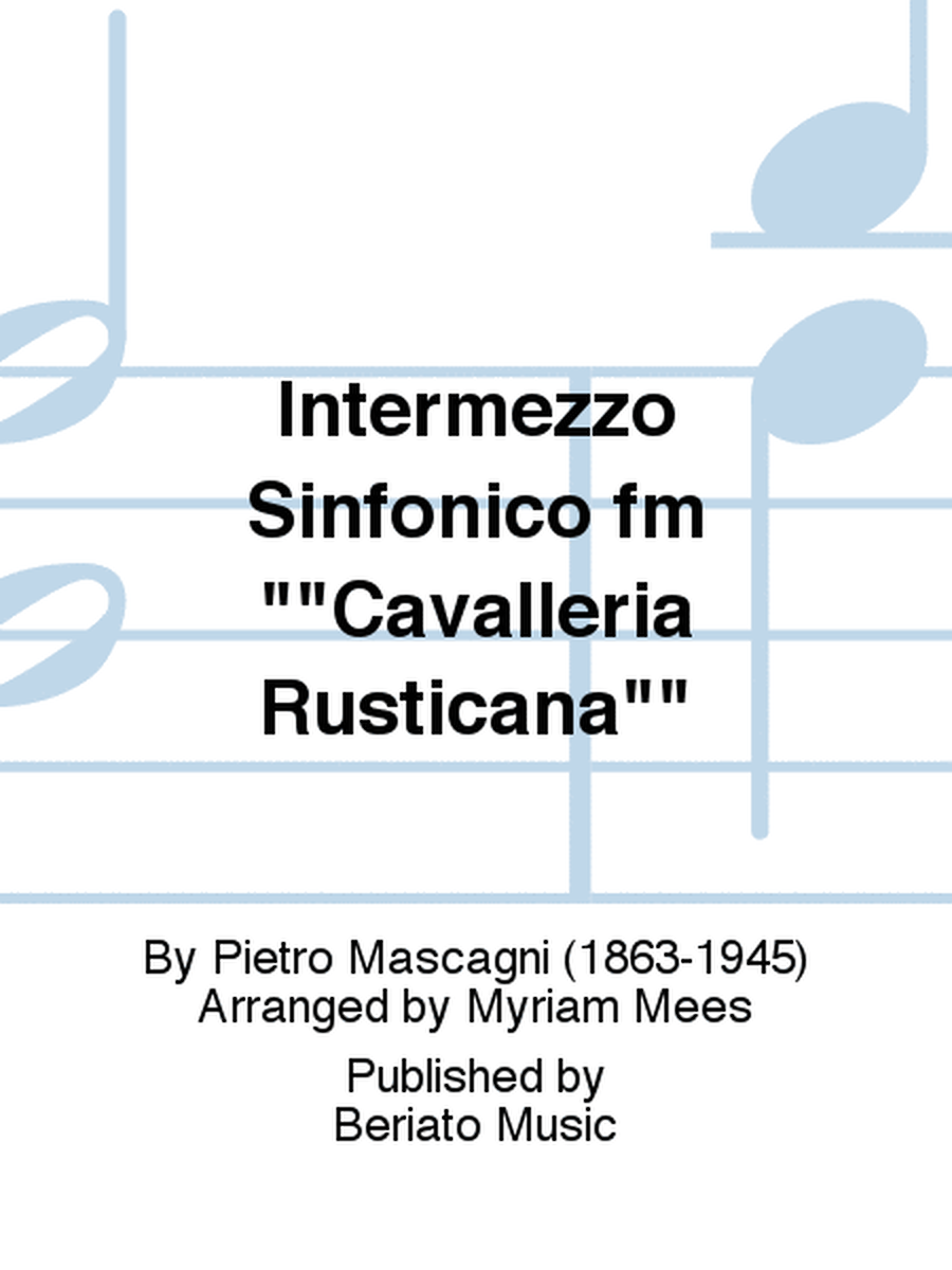 Intermezzo Sinfonico from Cavalleria Rusticana