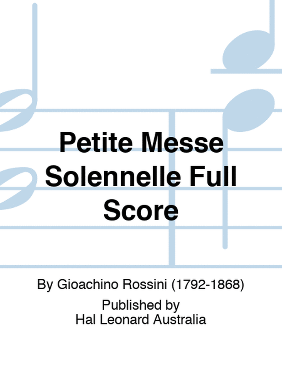 Petite Messe Solennelle Full Score