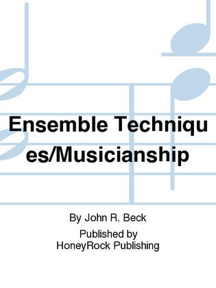 Book cover for Ensemble Techniques/Musicianship