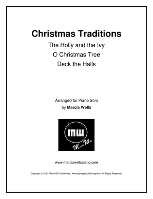 Book cover for Christmas Traditions: The Holly and the Ivy, O Christmas Tree, Deck the Halls