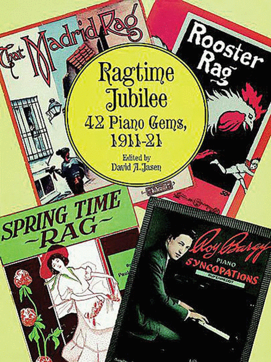 Ragtime Jubilee: 42 Piano Gems (1911-1921)