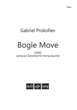 Book cover for Bogle Move (Jamaican Dancehall for String Quartet)