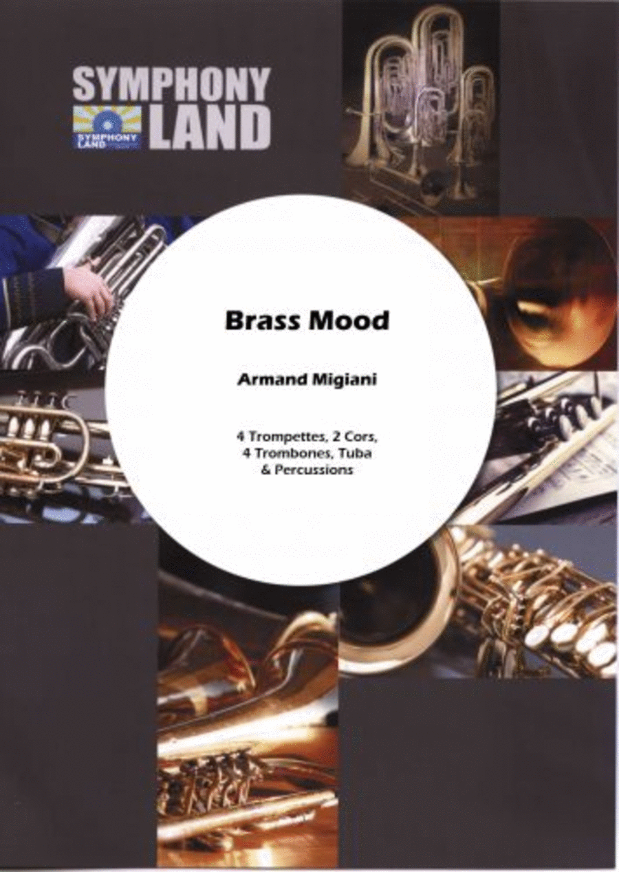 Brass mood (4 trompettes, 2 cors, 4 trombones, tuba, percussion)