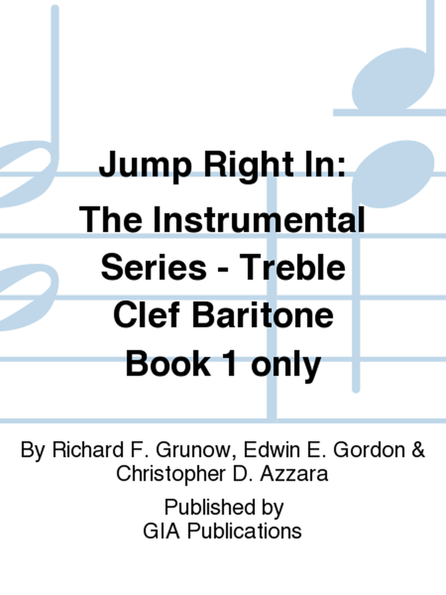 Jump Right In: Student Book 1 - Baritone T.C. (Book only)