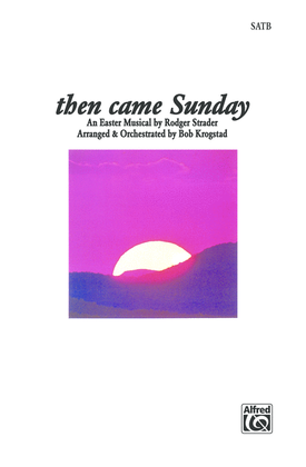 Book cover for Then Came Sunday