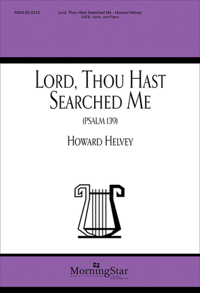 Book cover for Lord, Thou Hast Searched Me Psalm 139 (Choral Score)