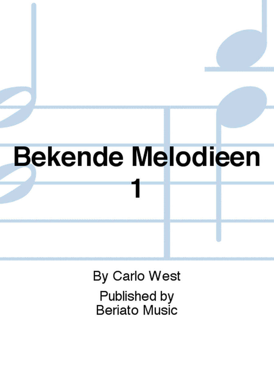 Bekende Melodieen 1