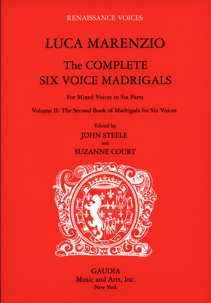 Luca Marenzio: The Complete Six Voice Madrigals Volume 2