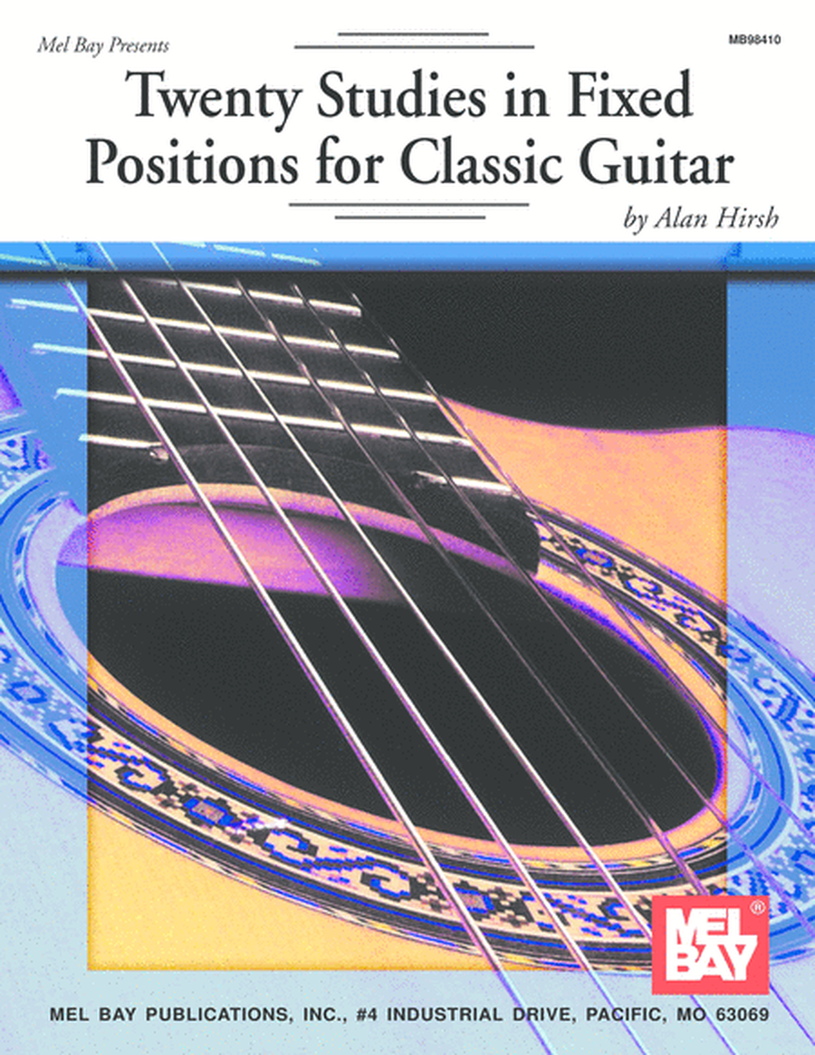 Twenty Studies in Fixed Positions for Classic Guitar