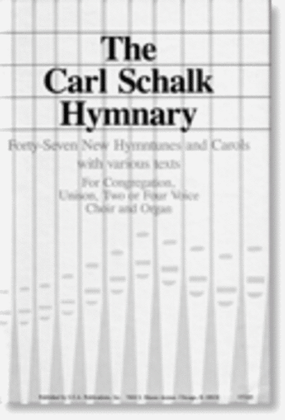 Book cover for The Carl Schalk Hymnary