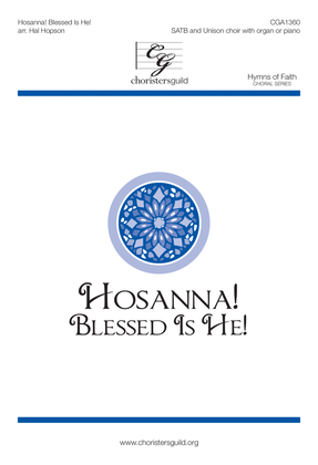 Hosanna! Blessed Is He!