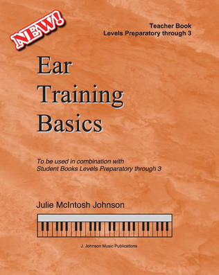 Ear Training Basics: Teacher Book (Preparatory Level through Level 3)