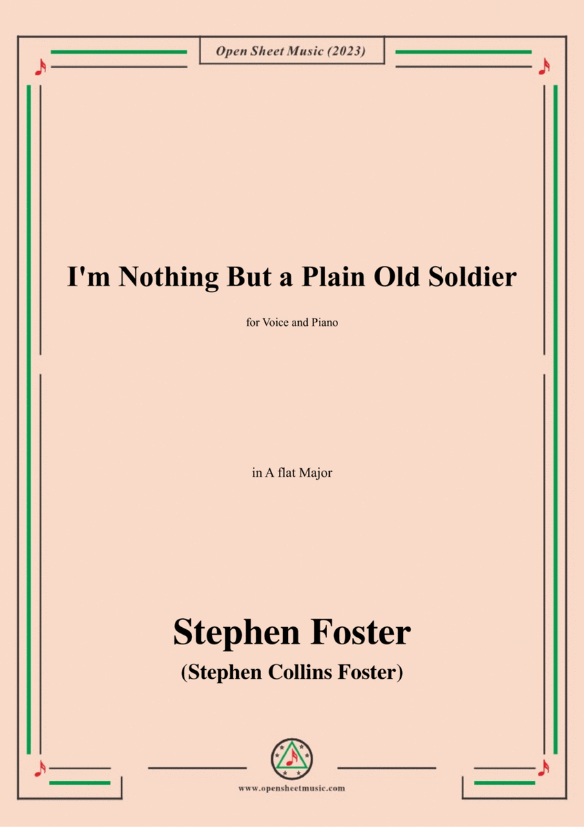 S. Foster-I'm Nothing But a Plain Old Soldier,in A flat Major