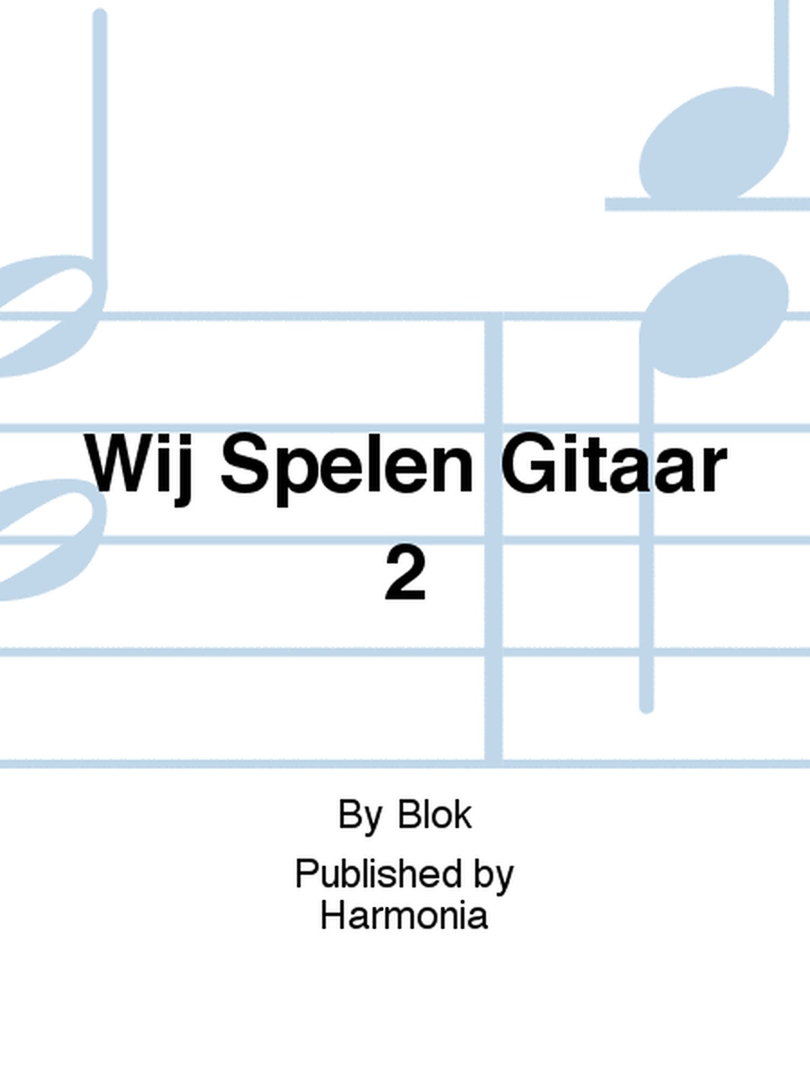 Wij Spelen Gitaar 2