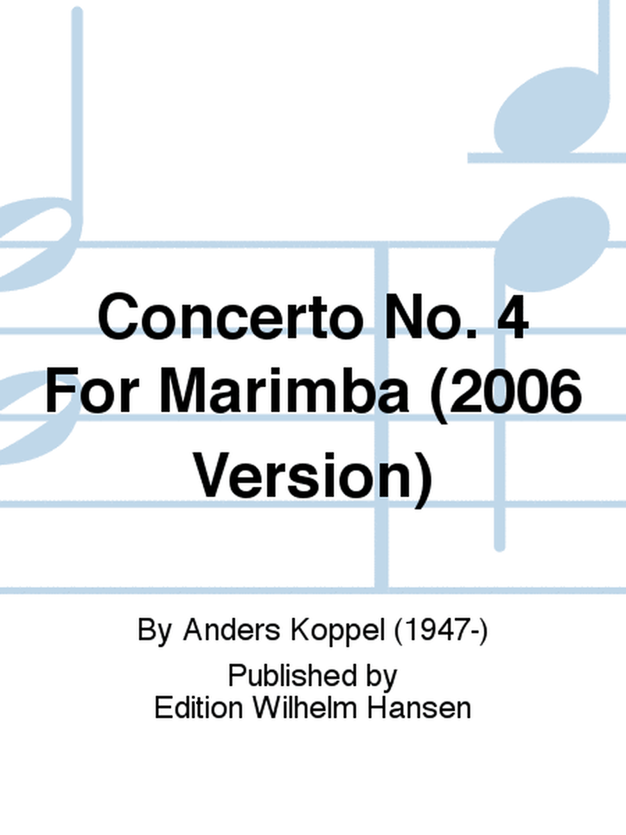 Concerto No. 4 For Marimba