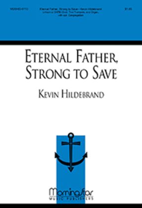 Book cover for Eternal Father, Strong to Save (Choral Score)