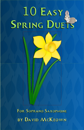 Book cover for 10 Easy Spring Duets for Soprano Saxophone