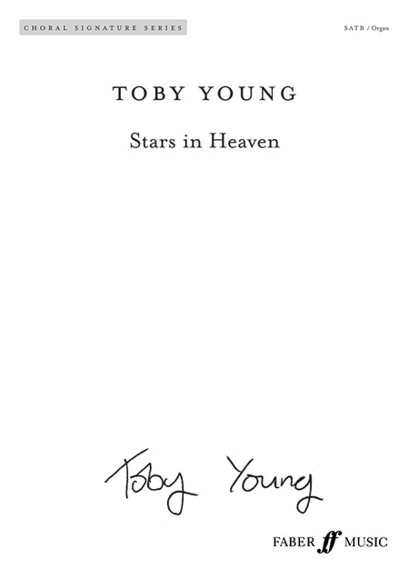 Toby Young : Stars in Heaven - SATB choir