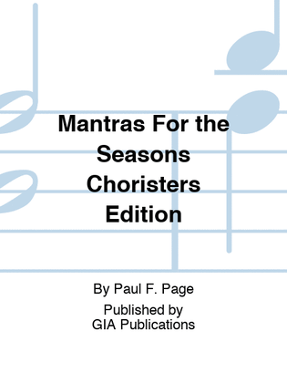 Book cover for Mantras For the Seasons Choristers Edition