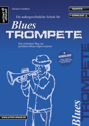 Die außergewöhnliche Schule für Blues-Trompete