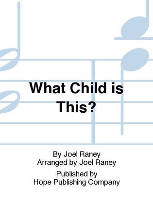 Book cover for WHAT CHILD IS-Voice Dominant LCD (reproducible)