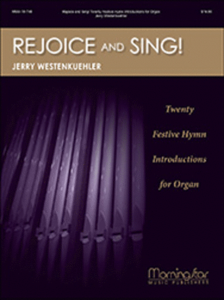 Rejoice and Sing! Twenty Festive Hymn Introductions for Organ