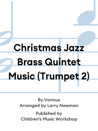 Book cover for Christmas Jazz Brass Quintet Music (Trumpet 2)