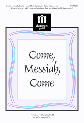 Book cover for Come, Messiah, Come