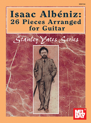 Book cover for Isaac Albeniz - 26 Pieces Arranged For Guitar