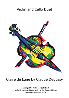 Book cover for Clair de Lune by Claude Debussy arranged for Violin & Cello Duet by the Chapel Hill Duo
