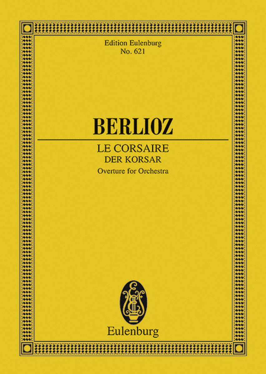 Corsaire, Op. 21 by Hector Berlioz Orchestra - Sheet Music