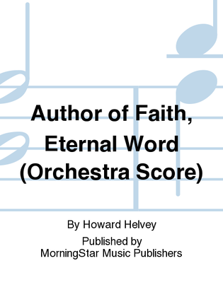 Book cover for Author of Faith, Eternal Word (Orchestra Score)