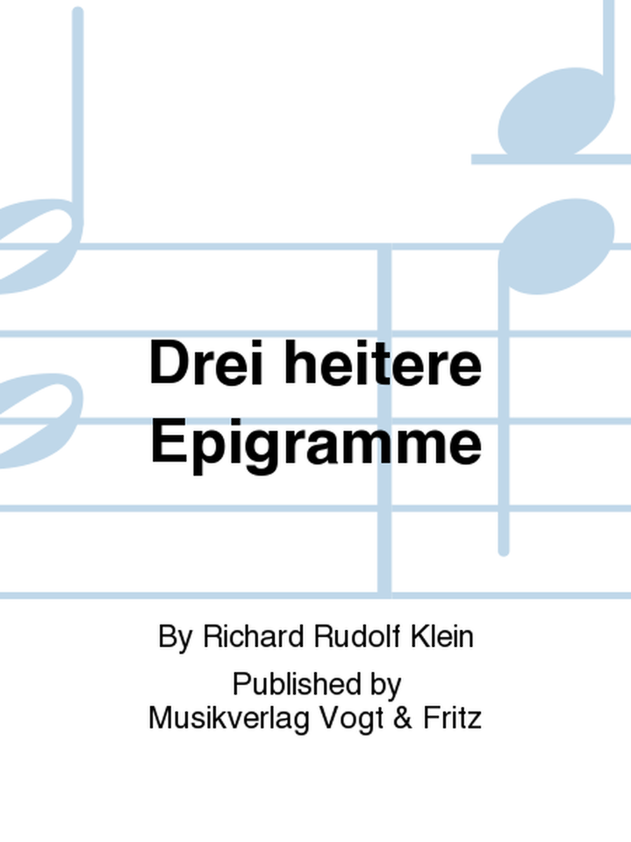 Drei heitere Epigramme