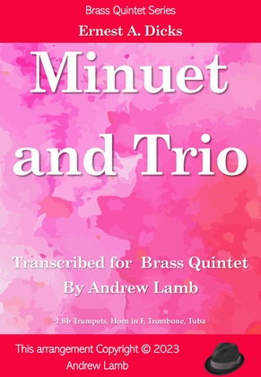 Ernest Dicks | Minuet and Trio | for Brass Quintet