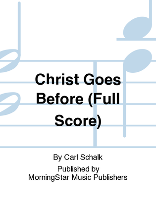 Book cover for Christ Goes Before (Full Score)