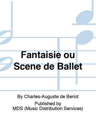 Book cover for Fantaisie ou Scène de Ballet