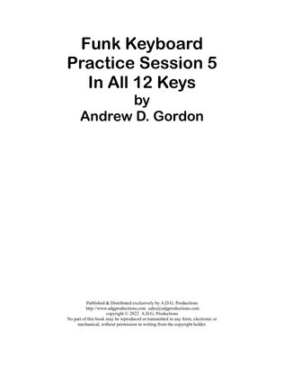 Funk Keyboard Practice Session 5 In All 12 Keys