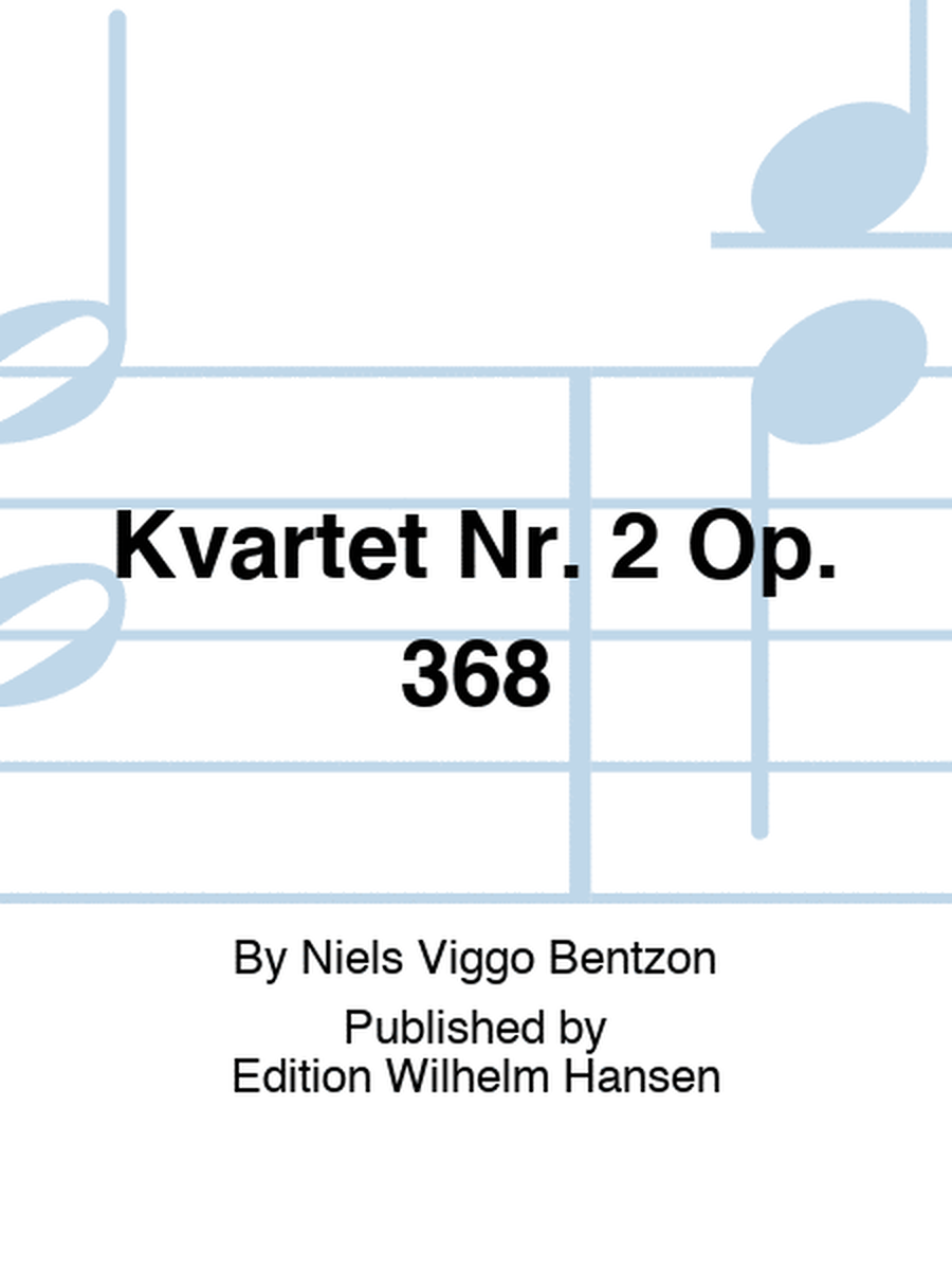 Kvartet Nr. 2 Op. 368