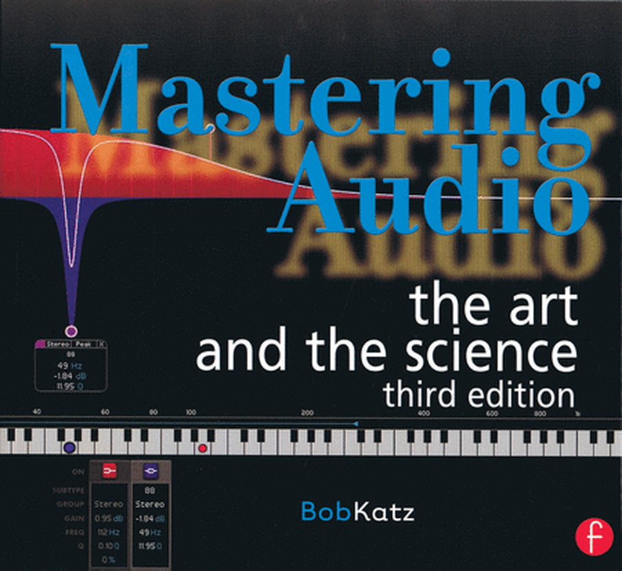 Mastering Audio: The Art and the Science