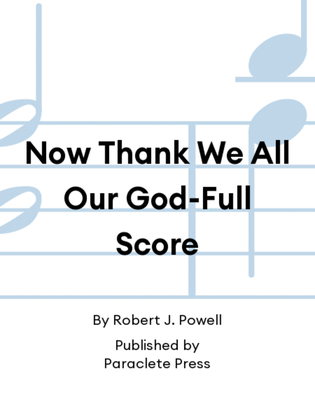 Book cover for Now Thank We All Our God-Full Score
