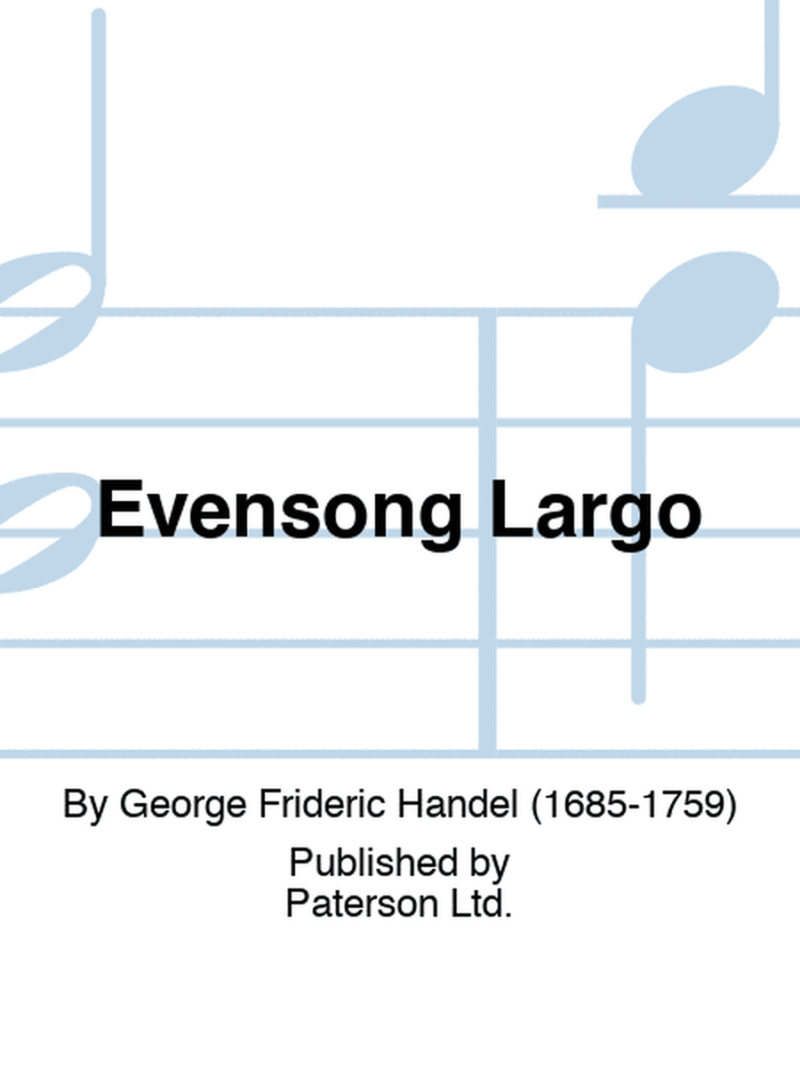 Evensong Largo