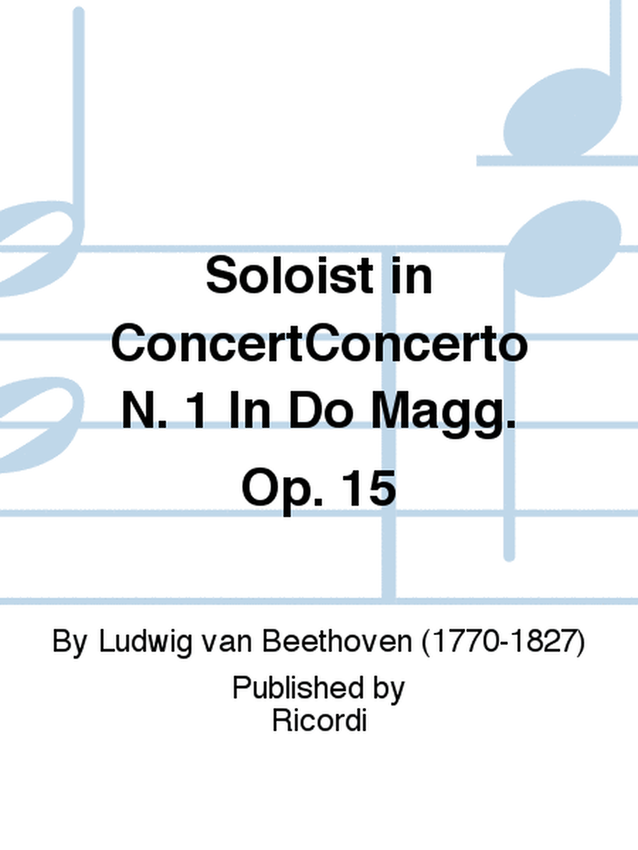 Soloist in ConcertConcerto N. 1 In Do Magg. Op. 15