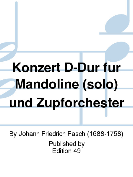 Konzert D-Dur fur Mandoline (solo) und Zupforchester